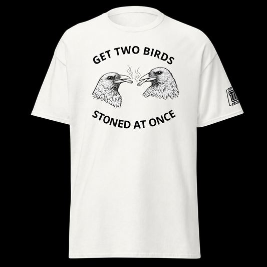 Get Two Birds Stoned at Once on a black background